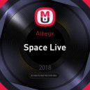 Albegx - Space Live (Original Mix)