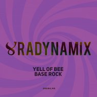 Yell Of Bee - Base Rock