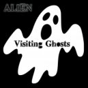 ALIEN - Visiting Ghosts (original version)