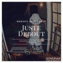 Sergey Genevskiy - Juste Debout (Compilation)