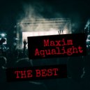 Maxim Aqualight - Dope As Fuck (Original Mix)