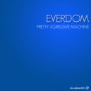Everdom - Something Ill Never Wish (Original Mix)