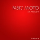 Fabio Miotto - Mr President (Original Mix)