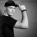 DJ Andy One - Get Down