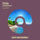 Trinity - Midstream (Original Mix)