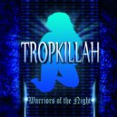 Tropkillah - Up the glass (Original Mix)