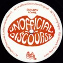 Esteban Adame - Unofficial Discourse (Los Hermanos Remix)