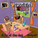 Plasticity - Tronald Dump (Original mix)