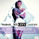 MY CITY - INTRO FASHION