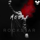 Mouse - Rockstar (Radio Mix)
