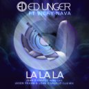 Ed Unger & Vicky Nava - La La La (feat. Vicky Nava) (Jason Frahm & John D\'Angelo Remix)