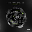 Samurai Breaks - Parasite (Original Mix)
