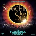 The Flashback Project - SEARCHING FOR THE SUN (SANXION Remix)
