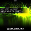 Lightcontrol & Alex Miller - Fusion (feat. Alex Miller) (original mix)