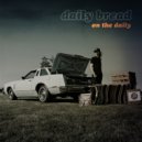 Daily Bread & Justin Hasting - A Long Way From Home (feat. Justin Hasting)