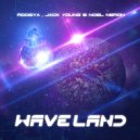Roosya & Jack Young & Noel Neron - Wave Land (Original Mix)
