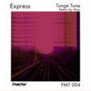 Tunge Tune - Express (Original Mix)