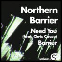 Northern Barrier & Chris Cause - Need You (feat. Chris Cause)