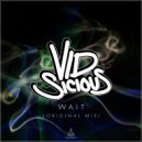 ViD Sicious - Wait (Moreaway Remix)