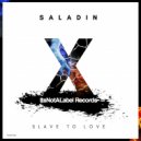 Saladin - Cry 4 U
