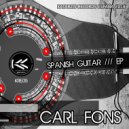 Carl Fons - Spanish Guitar (Original Mix)