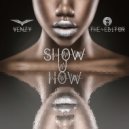 VenZy & The Editor - Show U How