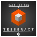 East Horizon - Tesseract