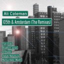 Ali Coleman - 105th & Amsterdam (Maxk Hamburg Remix)