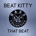 Beat Kitty - That Beat (Original Mix)