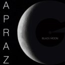 Apraz - Black Moon (Original Mix)