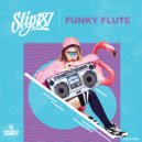 Slip187 - Funky Flute (Original Mix)