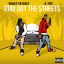 Lil Yase & Drakeo The Ruler - Stay Out The Streets (feat. Drakeo The Ruler) (Original Mix)