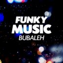 Bubaleh - Let You Know