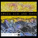 Kruza Kid & DMVU - Growing Up (Original Mix)