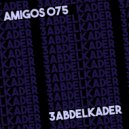 3Abdelkader - Kill Them All (Original Mix)