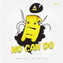 Mentol & MD Dj - No Can Do