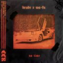 Krude & Wa-Fu - No Time