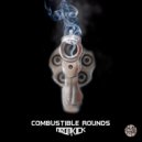 Dropkick - Combustible Rounds (Original Mix)
