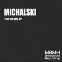 Michalski - End off line