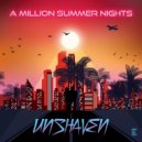 Unshaven - A Million Summer Nights (Radio Edit)