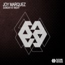 Joy Marquez - Sunday At Night