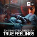 Tomy Montana & Theeburn - True Feelings (Radio Edit)