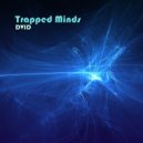 DVID - Trapped Minds