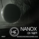 Nanox - Oh Night! (Original Mix)