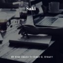 King Crazii & Kiddy G aka AssAssinA The Mes-sager & Straft - Saki (feat. Kiddy G aka AssAssinA The Mes-sager & Straft) (Original Mix)