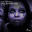 Futura & Pump Gorilla - Lost In Your Eyes (Original Mix)