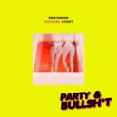 John Rondon & J.Craft - Party & Bullshit (feat. J.Craft)