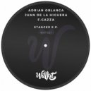 Adrian Oblanca & F.Gazza & Juan de la Higuera - Stanger (Original Willkit)