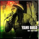 Yami Bolo - They Don\'t Care (Original Mix)
