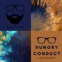 Louderest - Hungry Conduct
